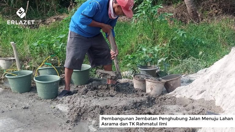 Proses Pembangunan Asrama dan TK Rahmatul Ilmi